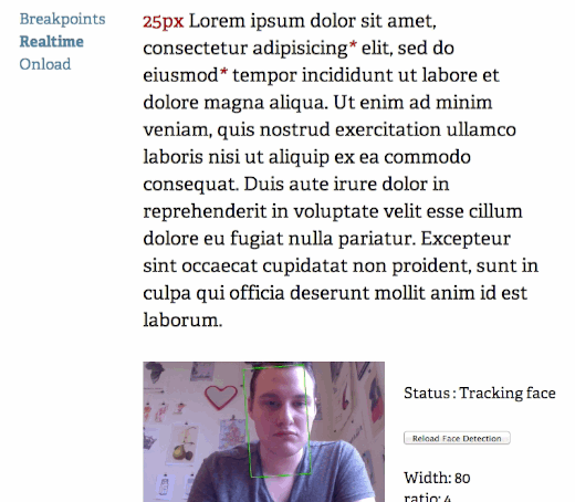 facedetection photo facedetection This awesome experiment in responsive typography uses face detection to adjust font size