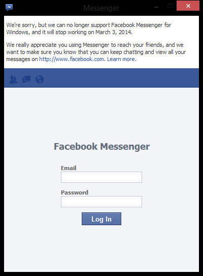 facebook messenger shutdown Facebook Messenger for Windows will shut down on March 3